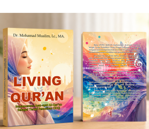 LIVING QUR’AN Implementasi Ayat-ayat Al-Qur’an sebagai Terapi pemulihan ODGJ